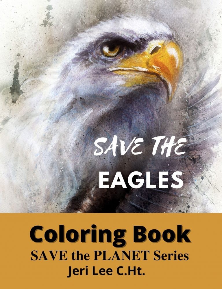 Best Save the Eagles Coloring Save the Planet Series 108 Pages 8.5 x 11 All Ages