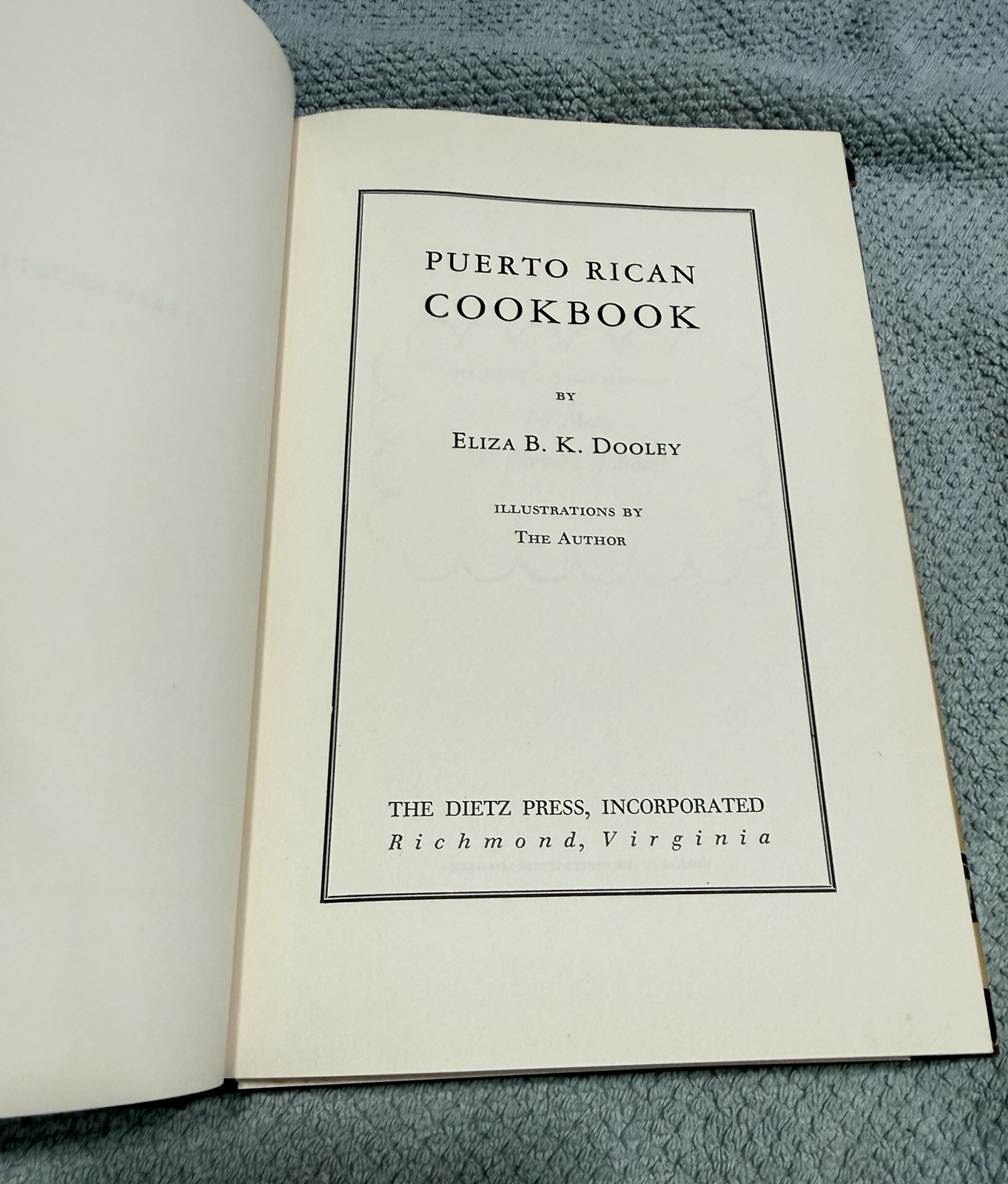 1948 Antique Puerto Rican Cook Book by Elizabeth B. K. Dooley Cookbook Vintage