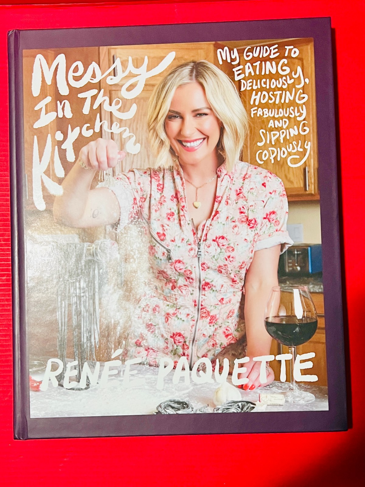 Renee Paquette SIGNED Messy In The Kitchen 2021 First Edition Hardcover AEW COA