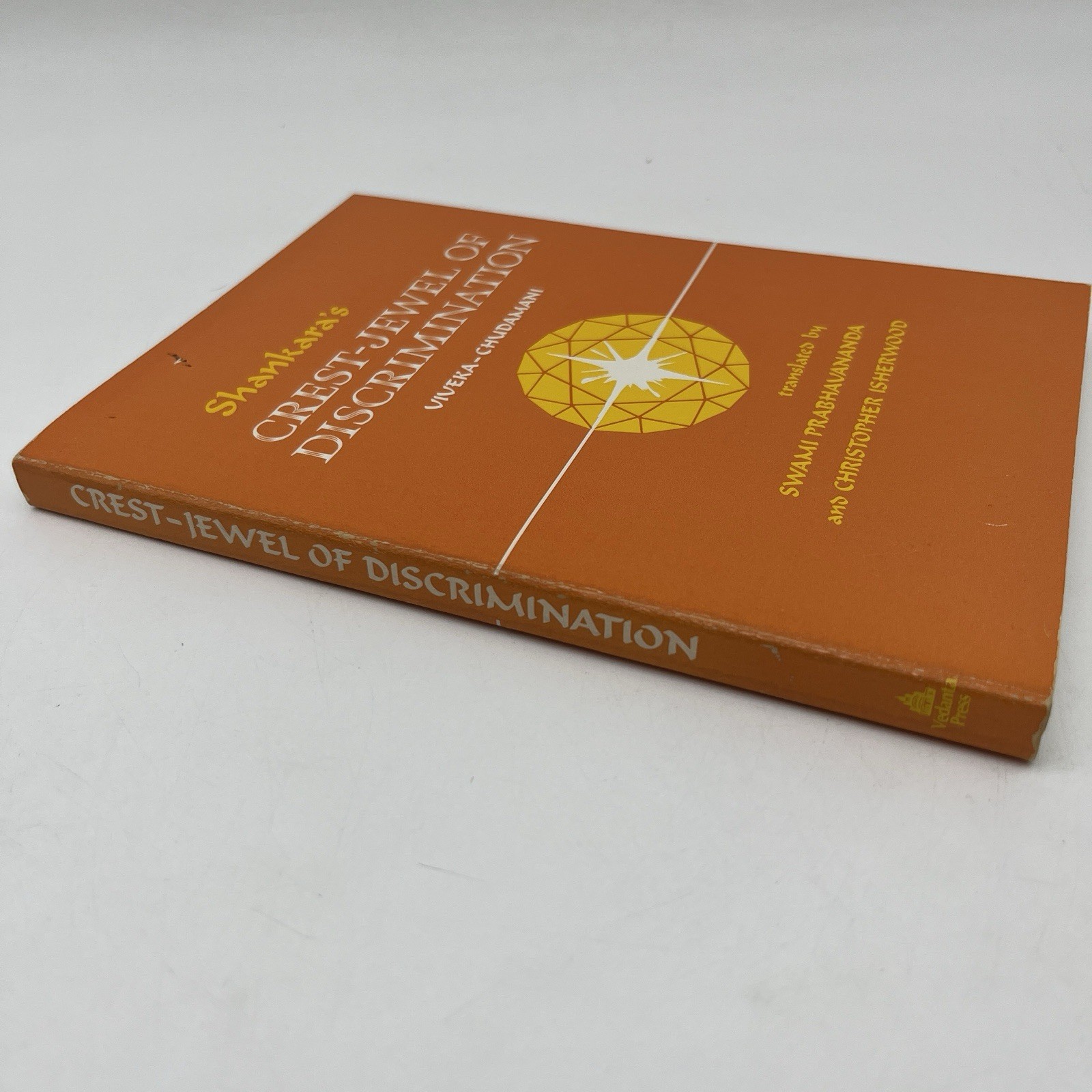Shankara’s Crest-Jewel of Discrimination (PB, 1978) Vendata Press *Read