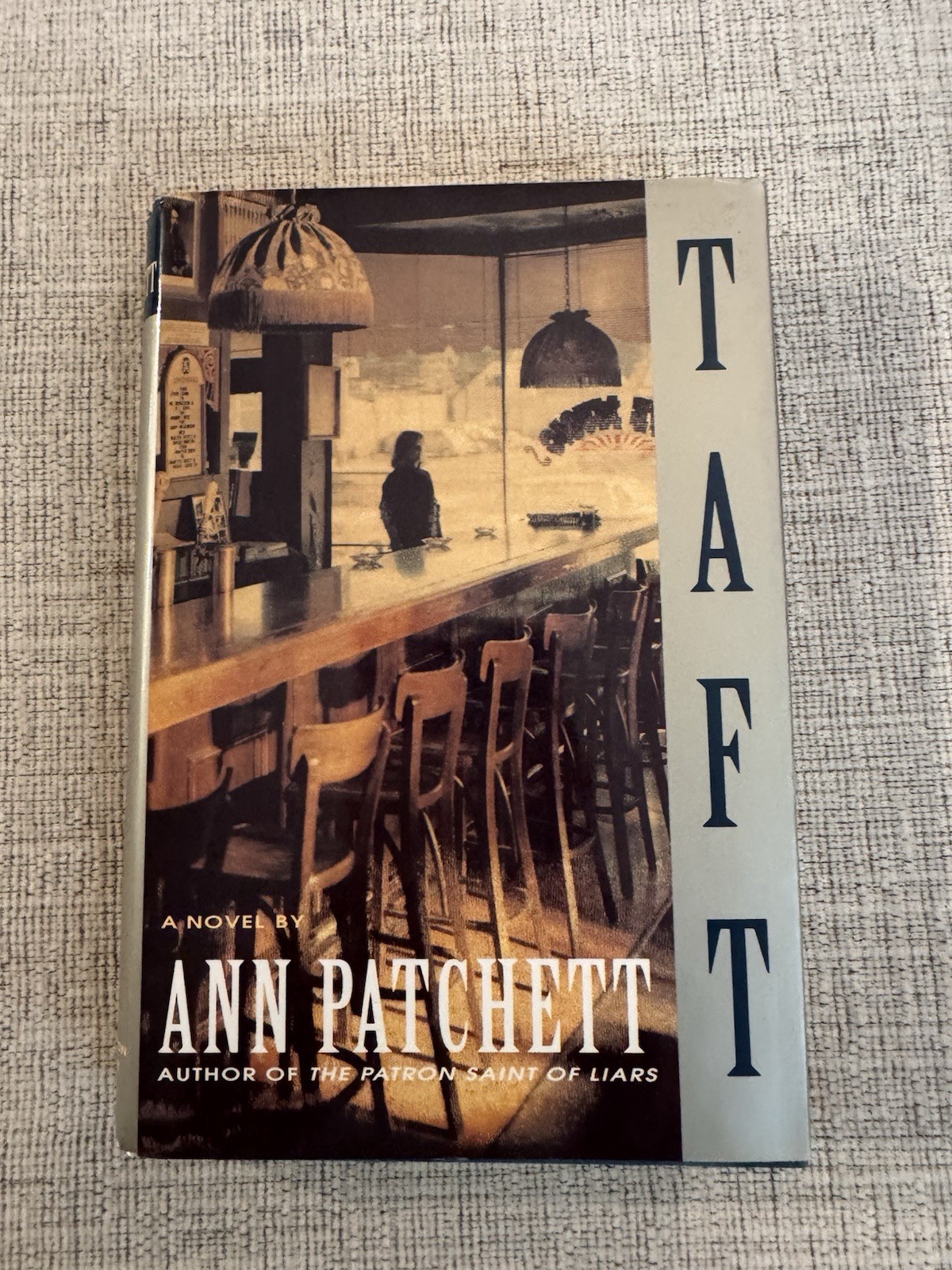 Taft Ann Patchett 1994 Hardcover First Edition 1st Printing Dust Jacket