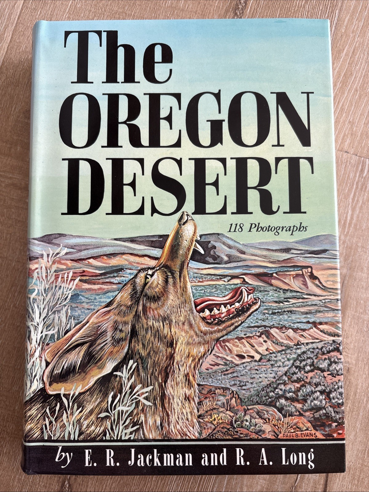 THE OREGON DESERT E. R. Jackman R. A. Long 1982 HCDJ 12th Pr Caxton Caldwell Vtg