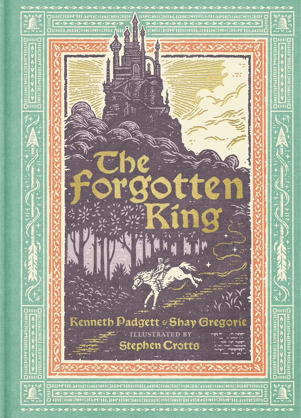 The Forgotten King: A Christian Children�s Picture Book Parable