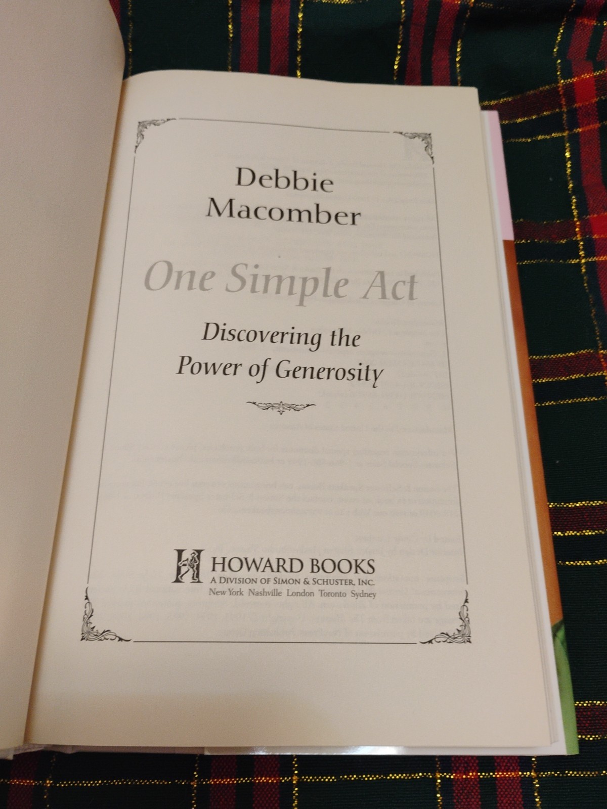 One Simple Act : Discovering the Power of Generosity by Debbie Macomber…