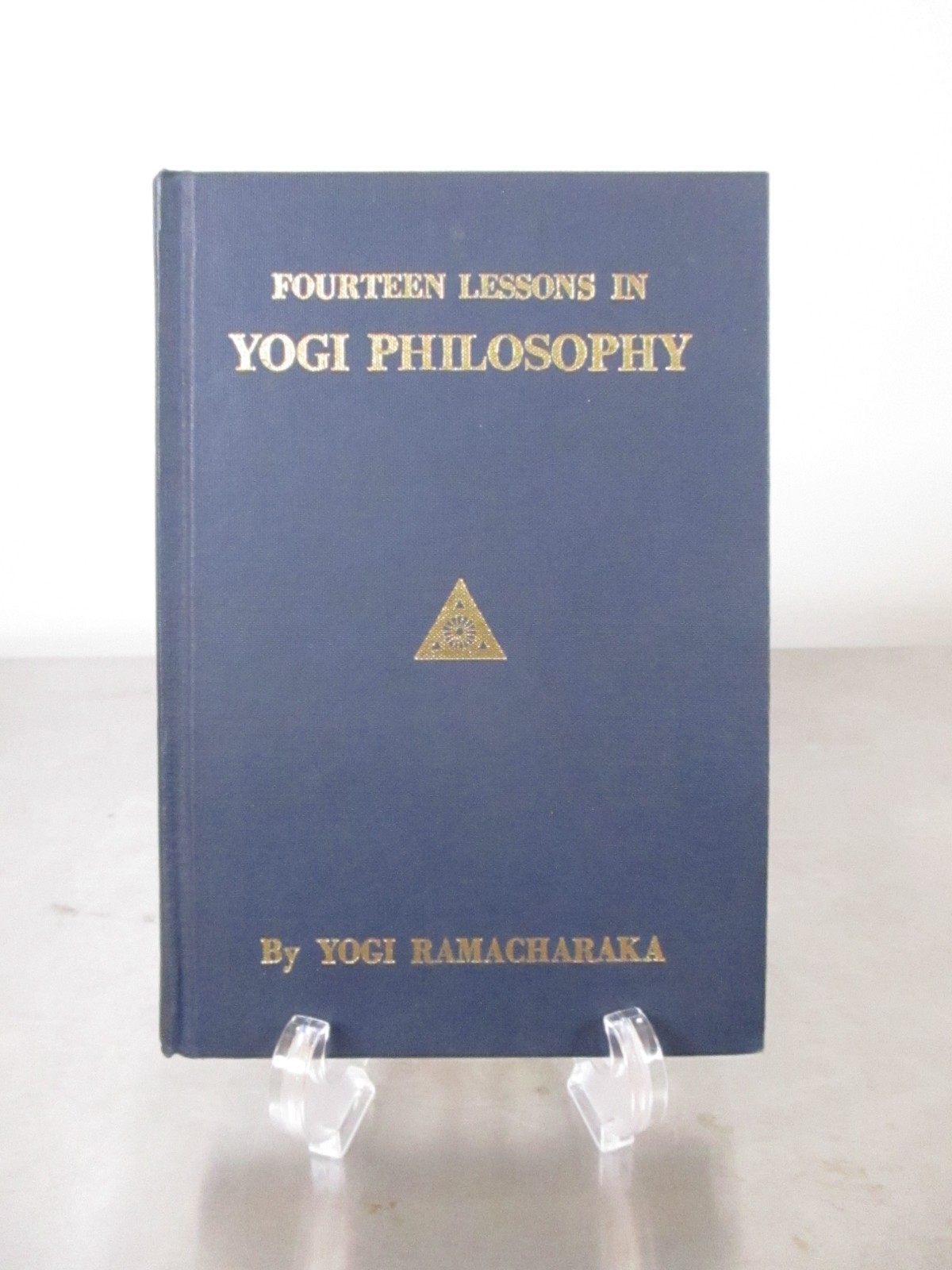 Fourteen Lessons in Yogi Philosophy by Yogi Ramacharaka