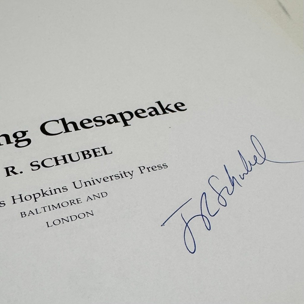 The Living Chesapeake by J.R. Shubel ( 1981, Hardcover, Dust Jacket, Signed)
