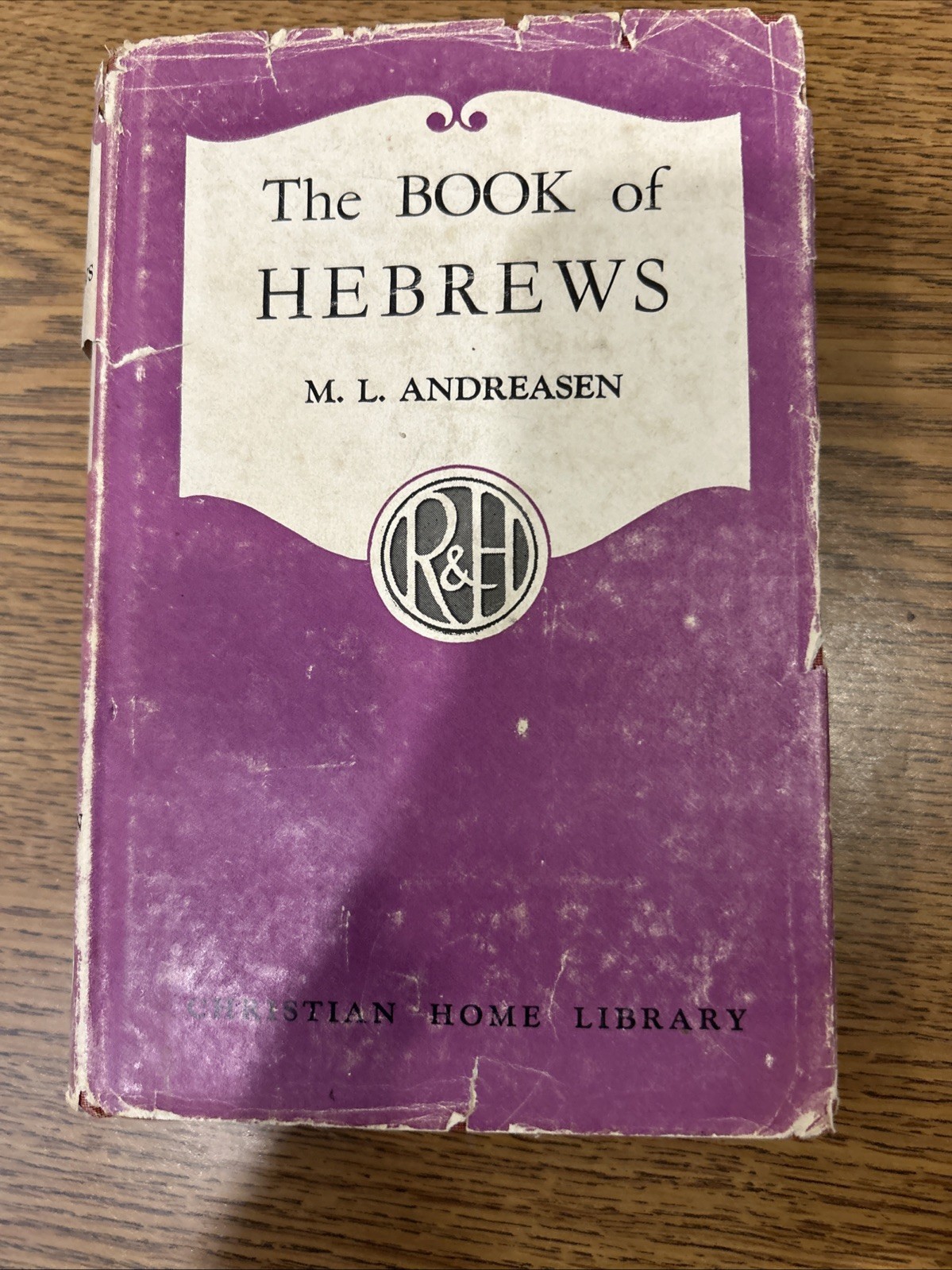 3 M L Andreasen: Book of Hebrews, Sanctuary Service & Isaiah-Gospel Prophet