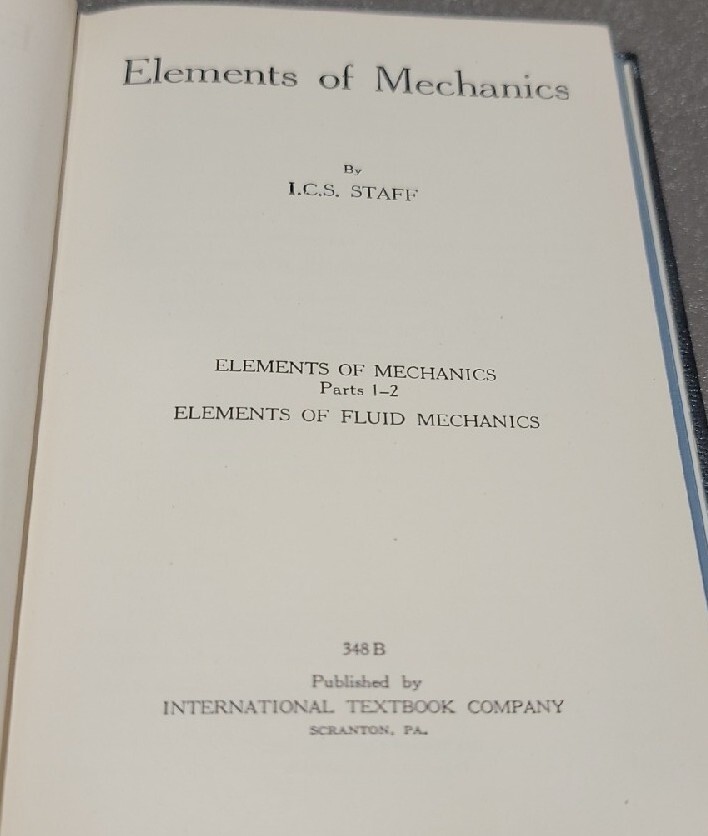 Elements of Mechanics International Library Textbook 1943 ICS Staff Vintage HC