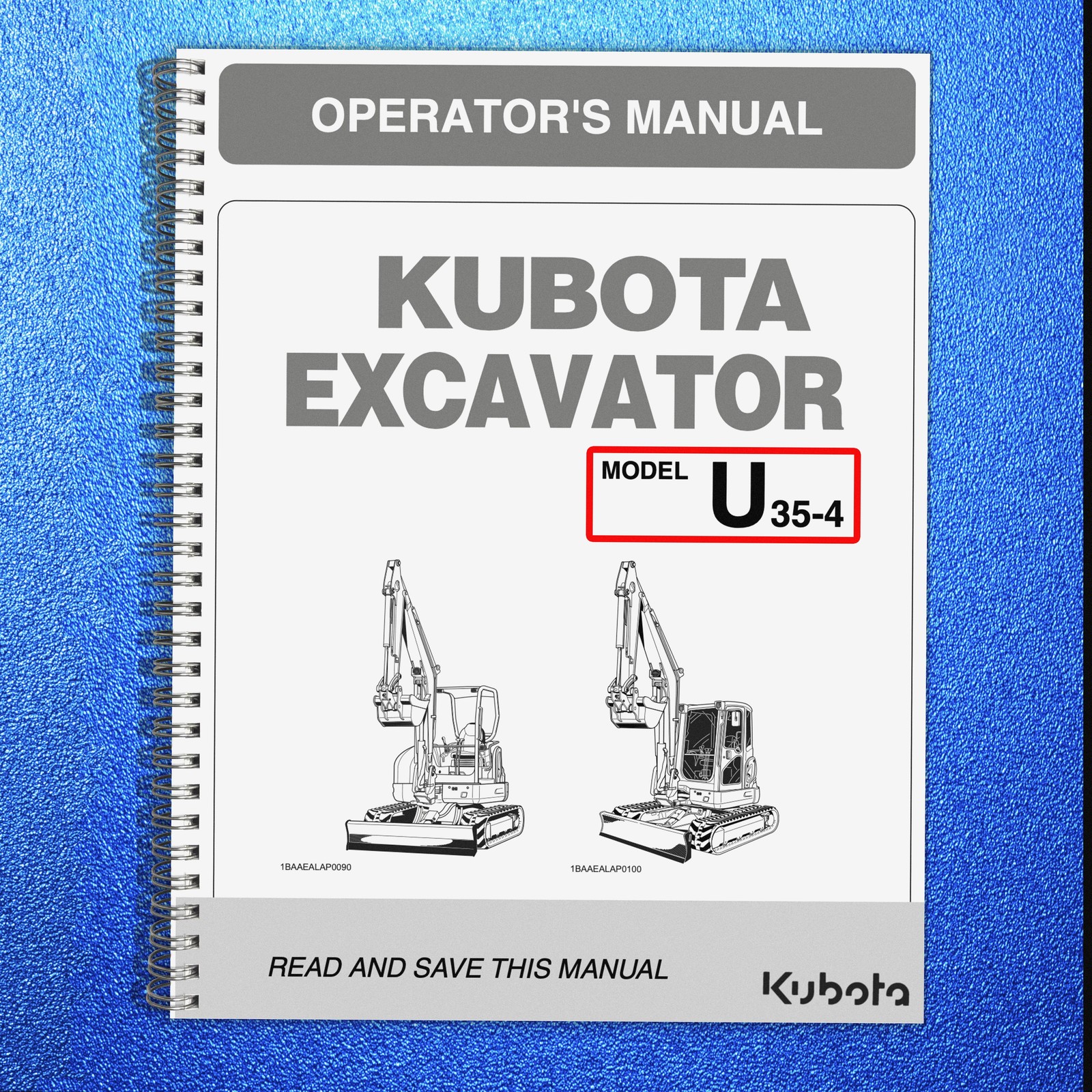 KUBOTA U35-4 EXCAVATOR OPERATORS MANUAL – STEEL WIRE BOUND – STRONG JACKET
