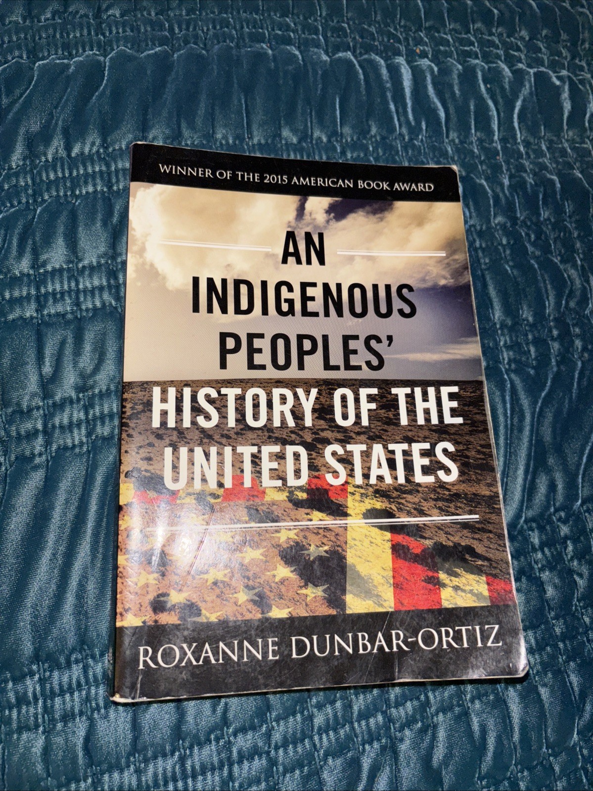 Indigenous Peoples‘ History of the United States by Roxanne Dunbar-Ortiz (2015,