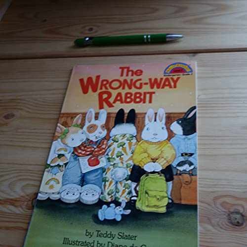 The Wrong-Way Rabbit (Hello Reader) – Paperback, by Slater Teddy – Acceptable n