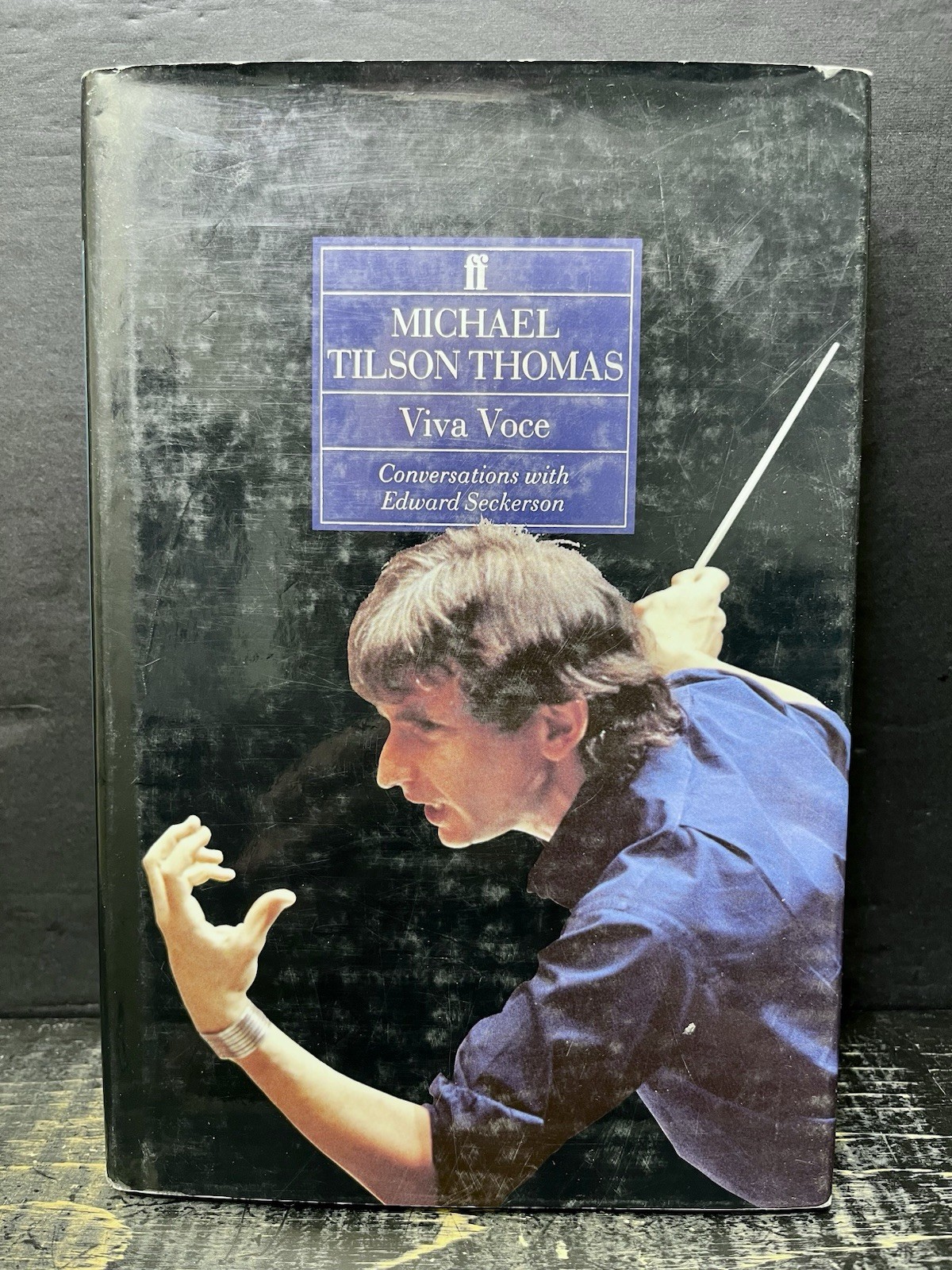 Michael Tilson Thomas : Viva Voce by Seckerson 1995 Hrdbk VG X1