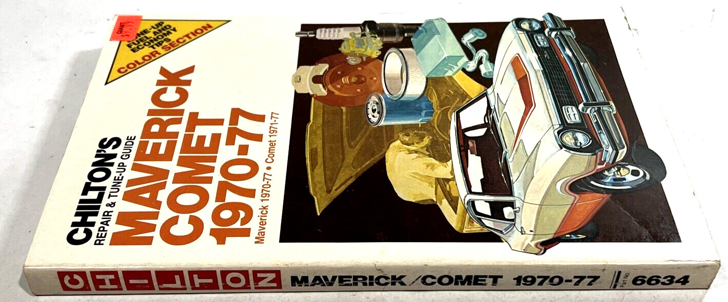 Chilton’s Repair & Tune-Up Guide Maverick Comet 1970-77 Part no. 6634