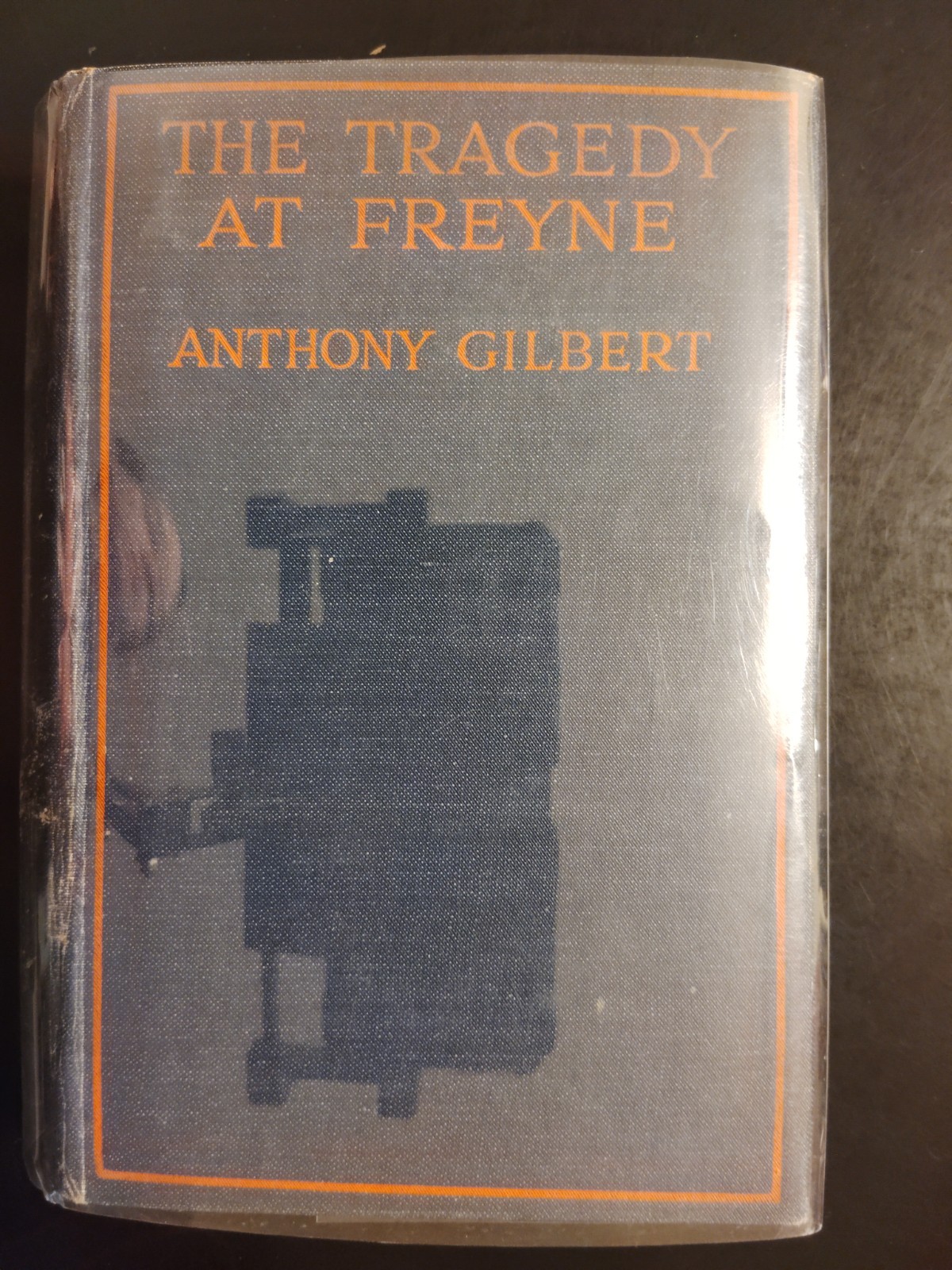 The Tragedy at Freyne by Anthony Gilbert 1927 HC First UK Edition