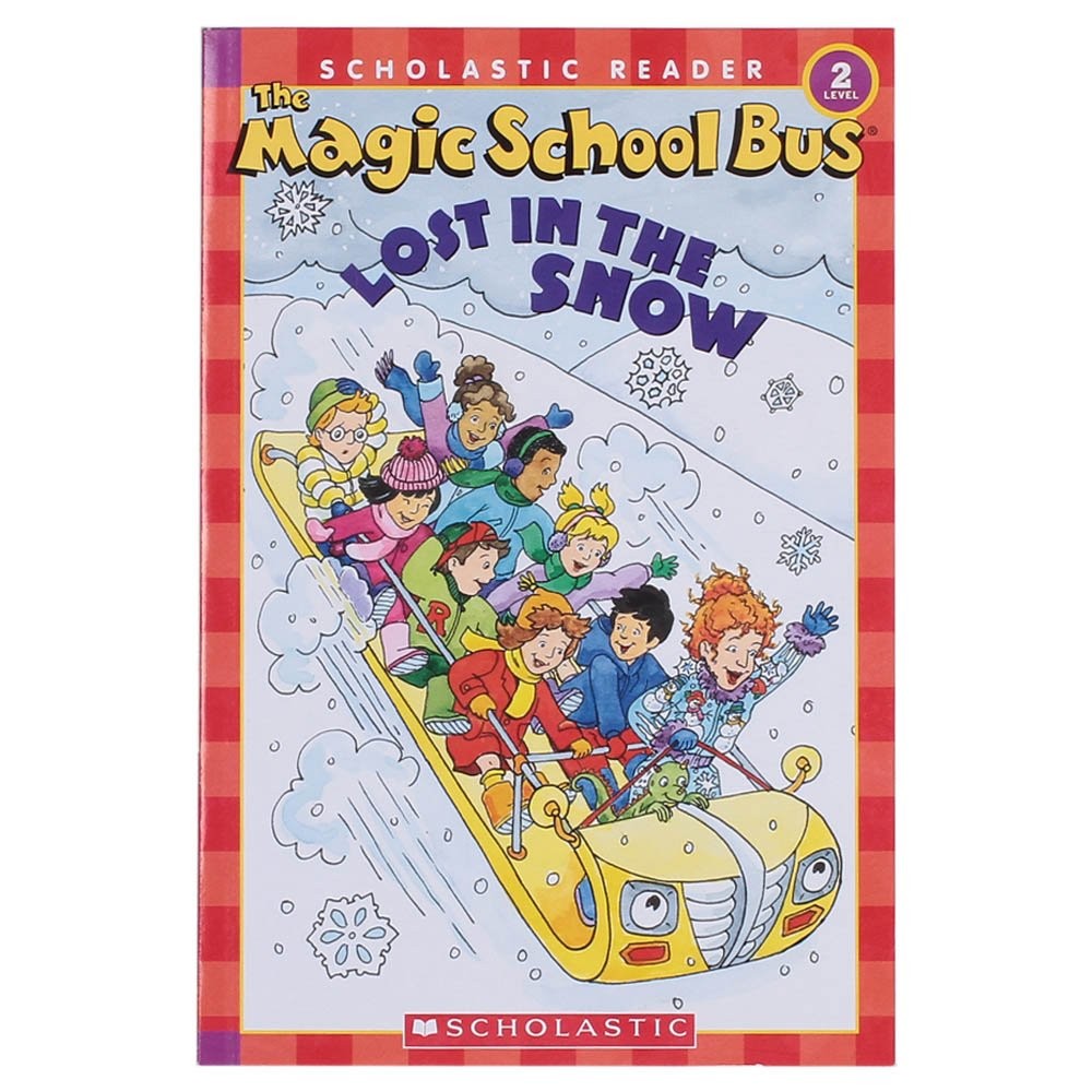 The Magic School Science Reader: The Magic School Bus: Lost in the Snow