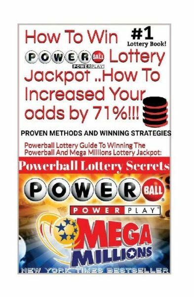 HOW TO WIN POWERBALL LOTTERY JACKPOT How TO Increase Your odds by 71%: Pr…