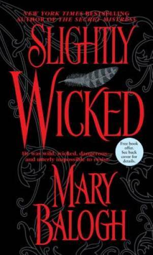 Slightly Wicked (Bedwyn Saga) – Mass Market Paperback By Balogh, Mary – GOOD