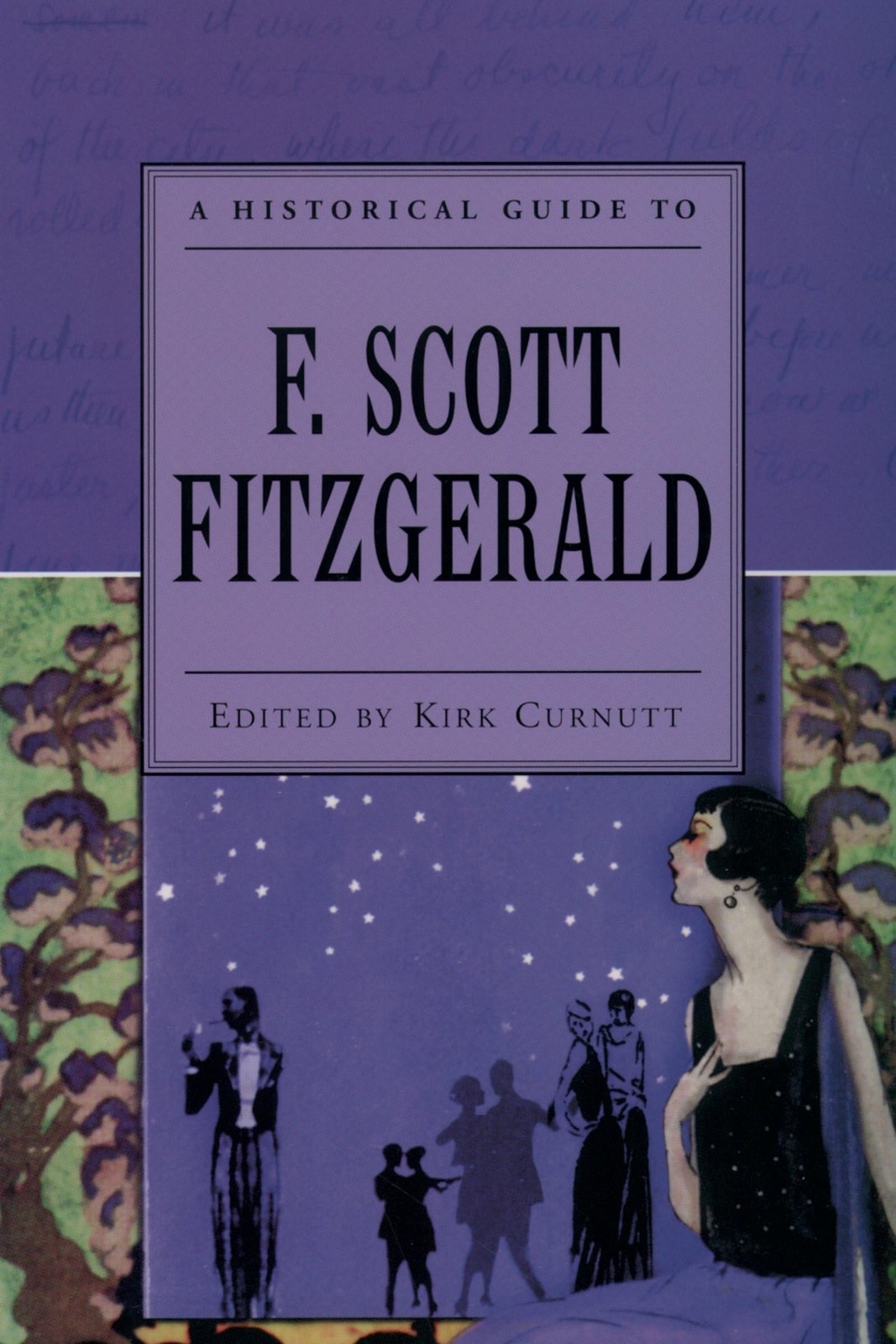 A Historical Guide to F. Scott Fitzgerald (Historical Guides to American Aut…