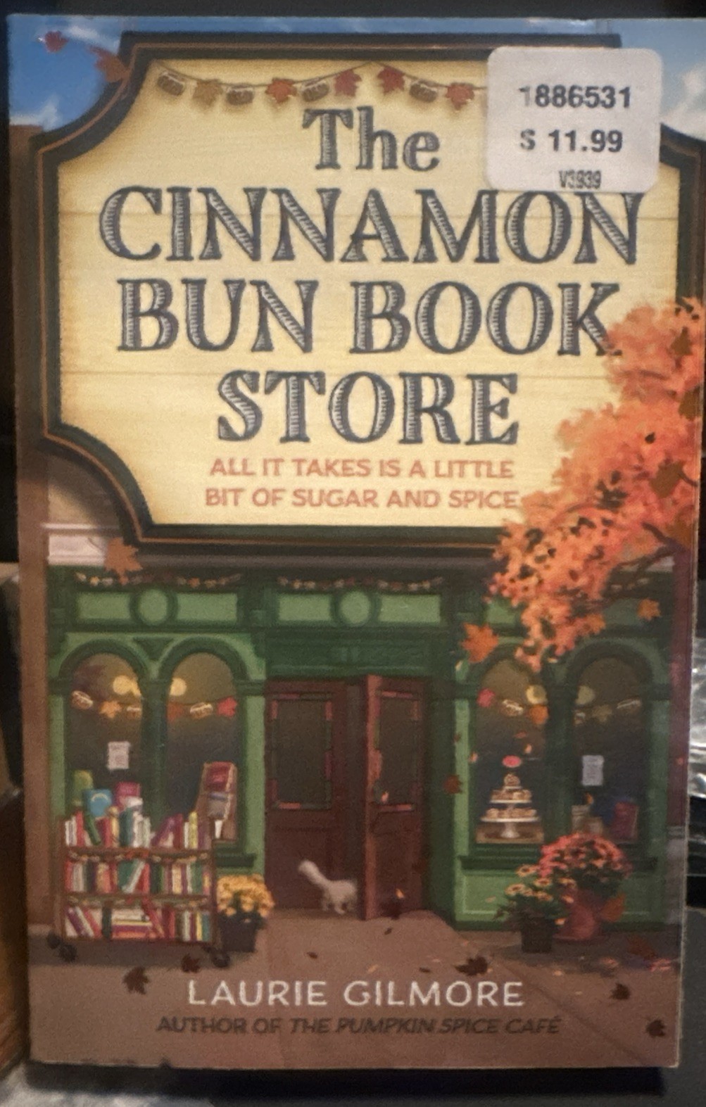 The Cinnamon Bun Book Store by Laurie Gilmore (2024, Uk-B Format Paperback)