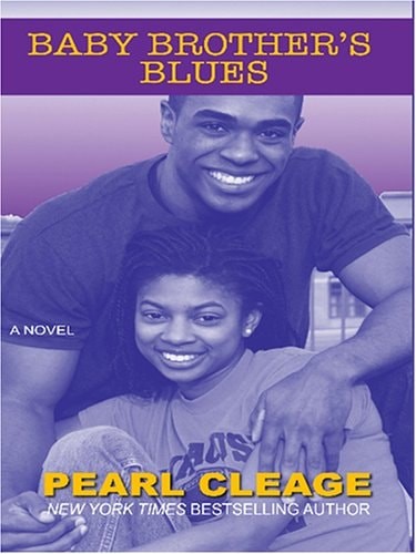 Baby Brother’s Blues, Cleage, Pearl, Good Book