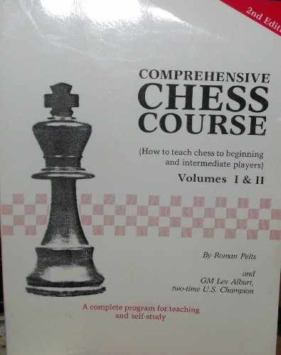 Comprehensive Chess Course Volumes I – Paperback, by Roman Pelts – Acceptable n