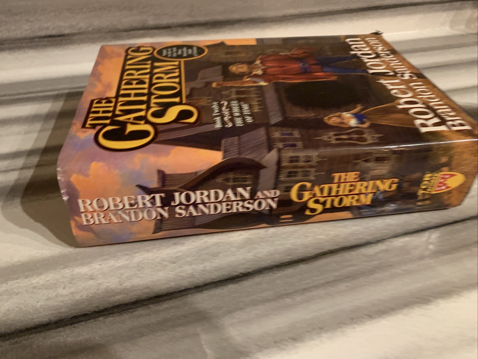 Wheel of Time Ser.: The Gathering Storm : Book Twelve of the Wheel of Time by.