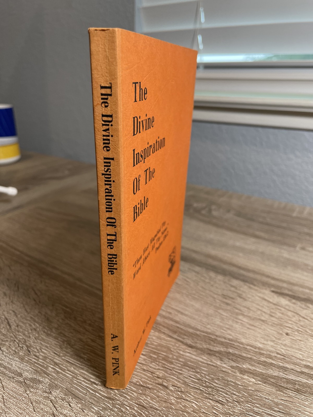 The Divine Inspiration Of The Bible Arthur W. Pink PB