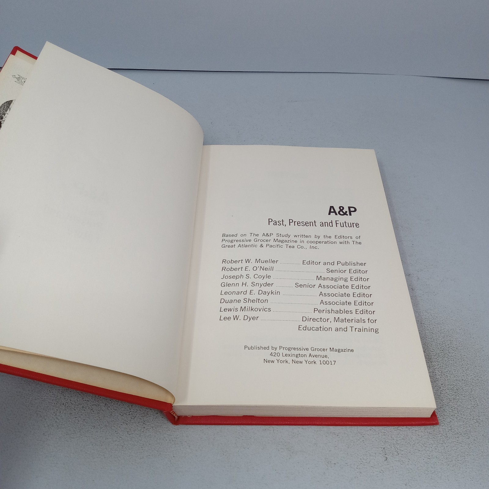 A&P: Past, Present and Future 1971 Hardcover Edited by Robert W. Mueller