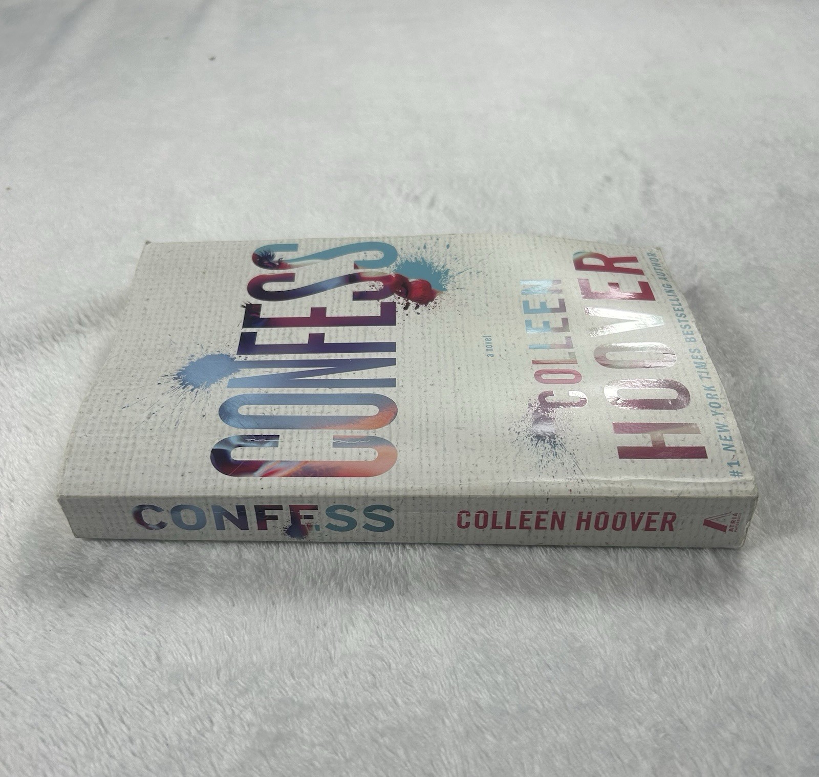 Confess : A Novel by Colleen Hoover (2015, Trade Paperback)