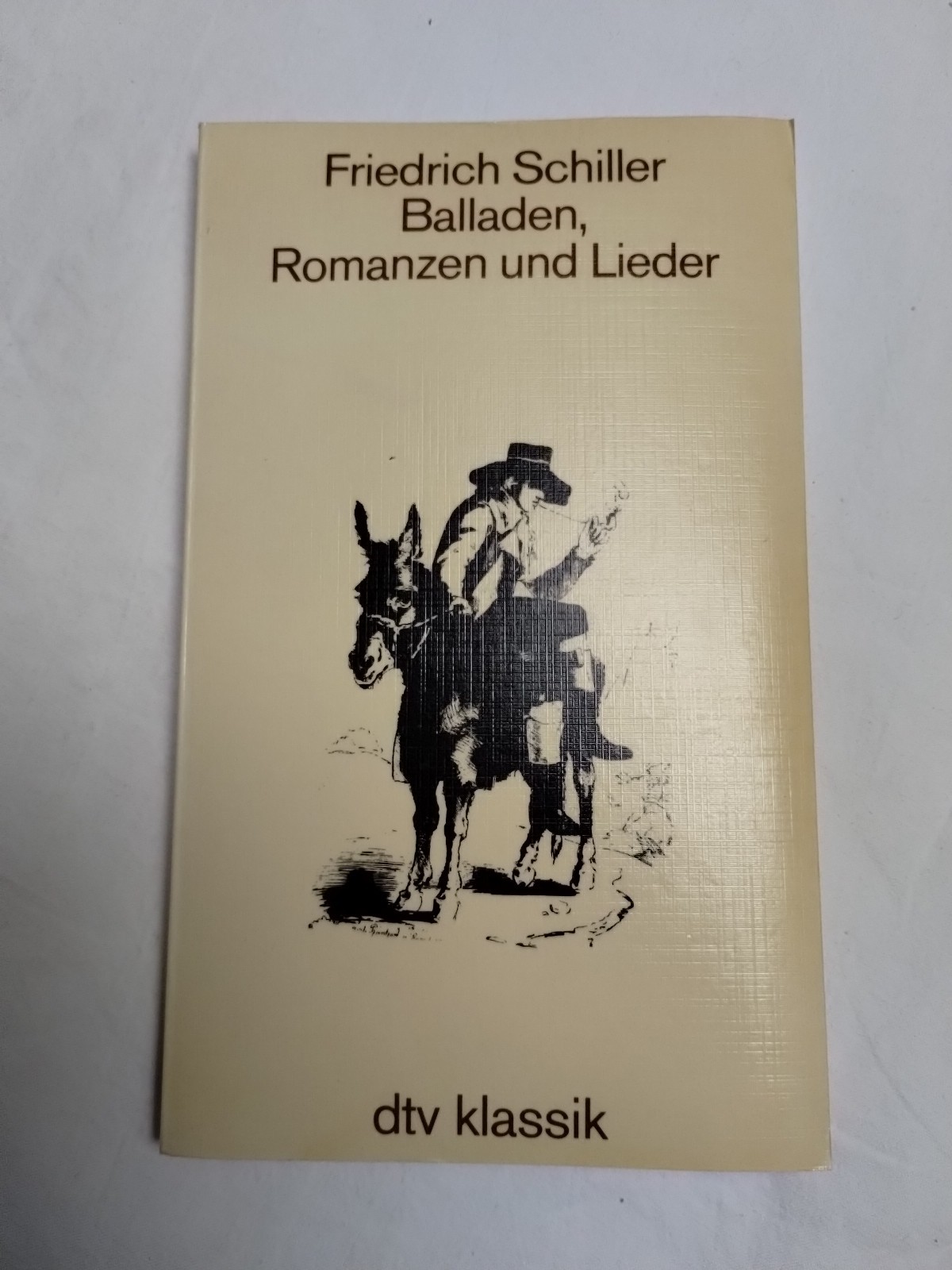Balladen, Romanzen Und Lieder by Friedrich Schiller 1984 Vintage German 80’s PB