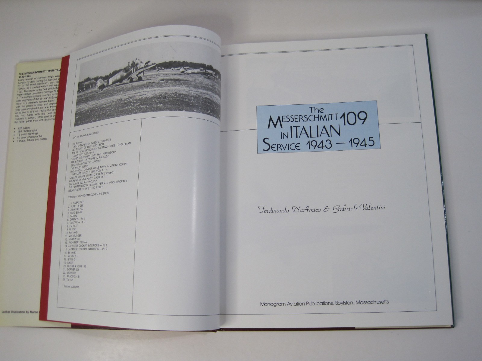 The Messerschmitt 109 in Italian Service 1943-1945 By Ferdinando D’amico HC 1985