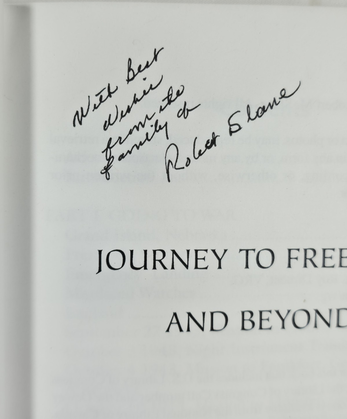 Signed 2004 Journey To Freedom Beyond Robert M Slane B-17 Bomber POW WWII 401st