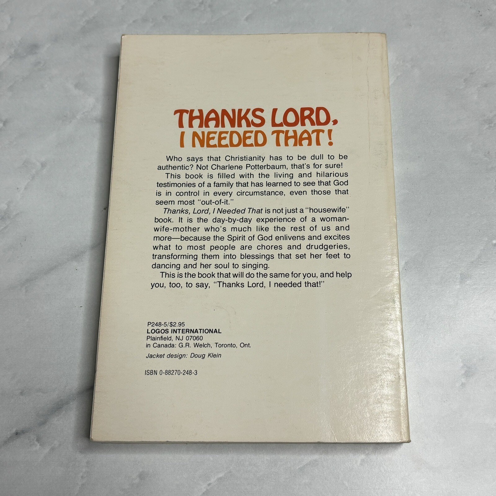 Thanks Lord, I Needed That! by Charlene Potterbaum (1977)