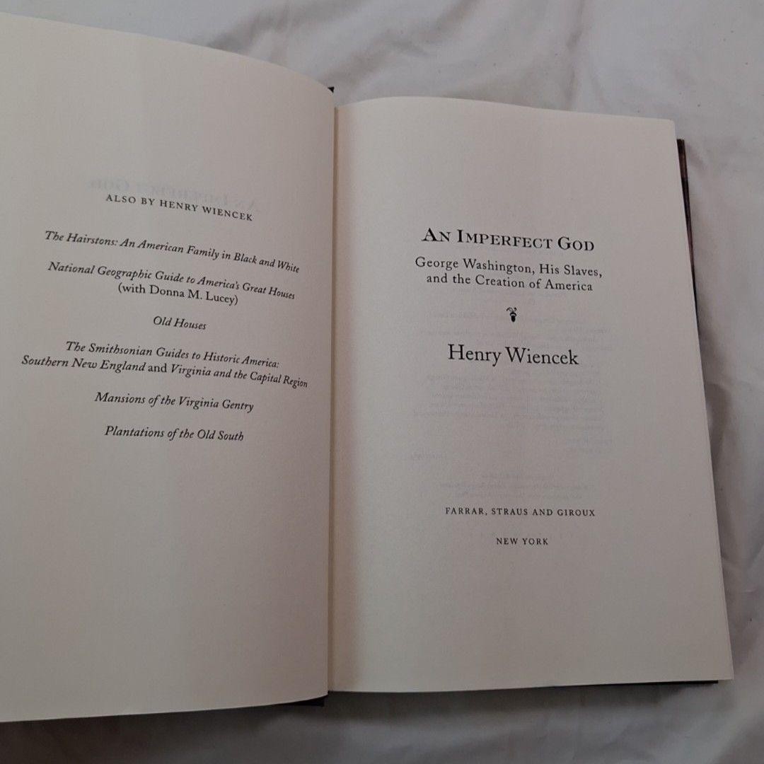 An Imperfect God Henry Wiencek HC Farrar, Straus And Giroux 2003 First Ed.