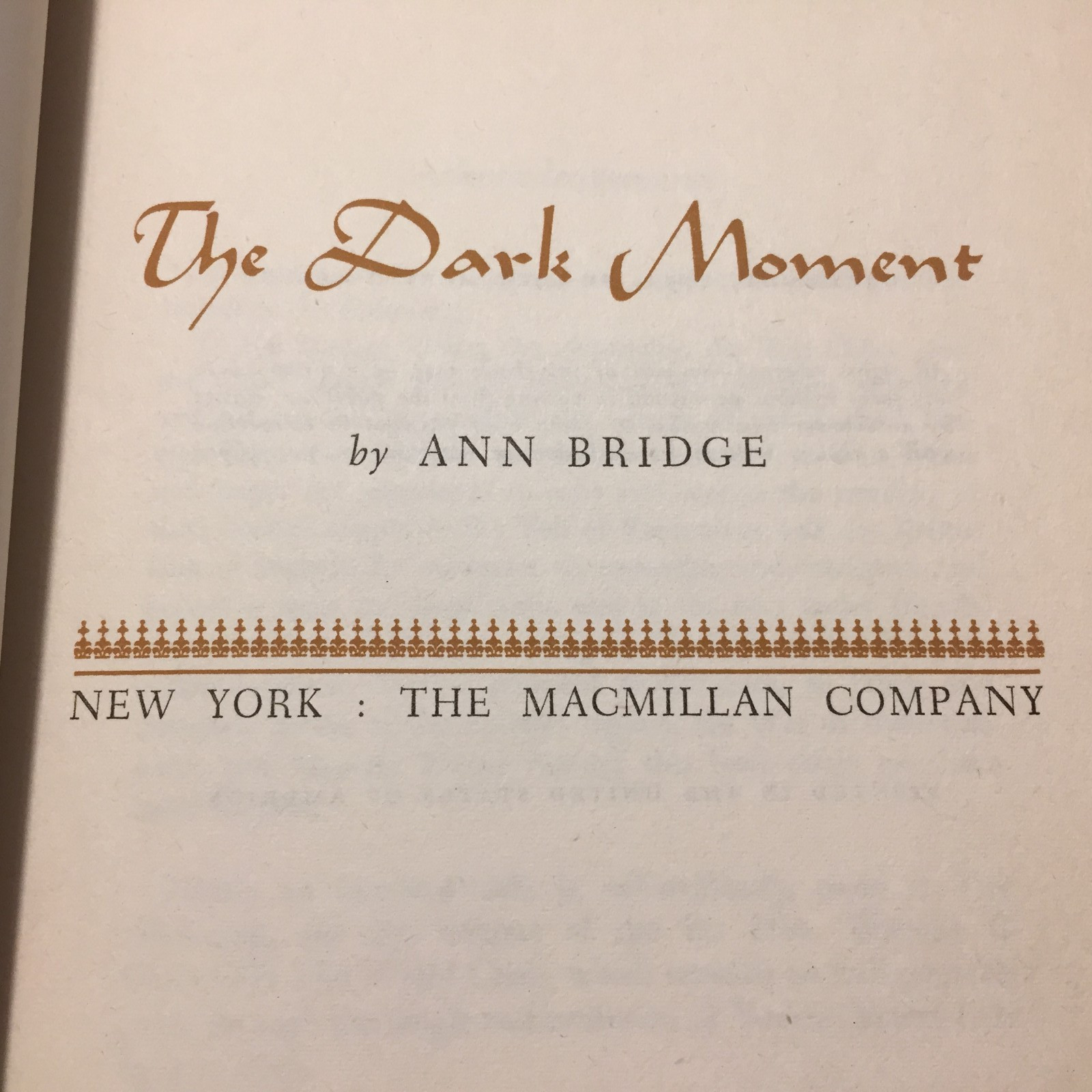 The Dark Moment Ann Bridge 1952 The Macmillan Company National Transformation