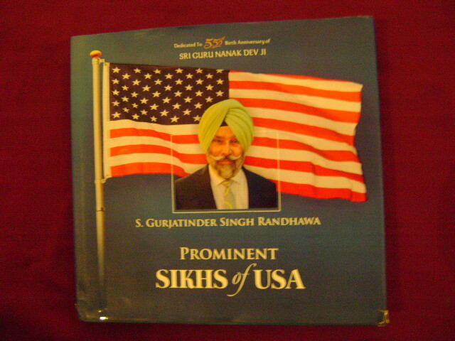 Randhawa, S. Gurjatider Singh & Dr. Prabhleen Singh. Prominent Sikhs of USA. Ded