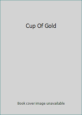 Cup Of Gold by Steinbeck, John