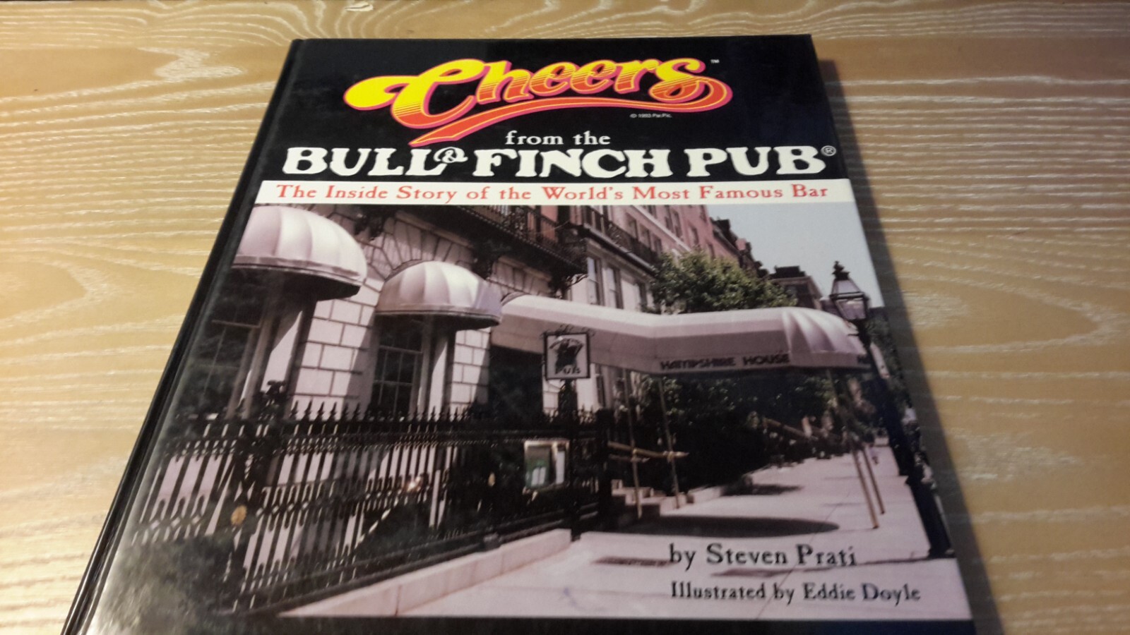 Autographed by Steven Prati 1st Edition „Cheers From The Bull & Finch Pub“ 1993