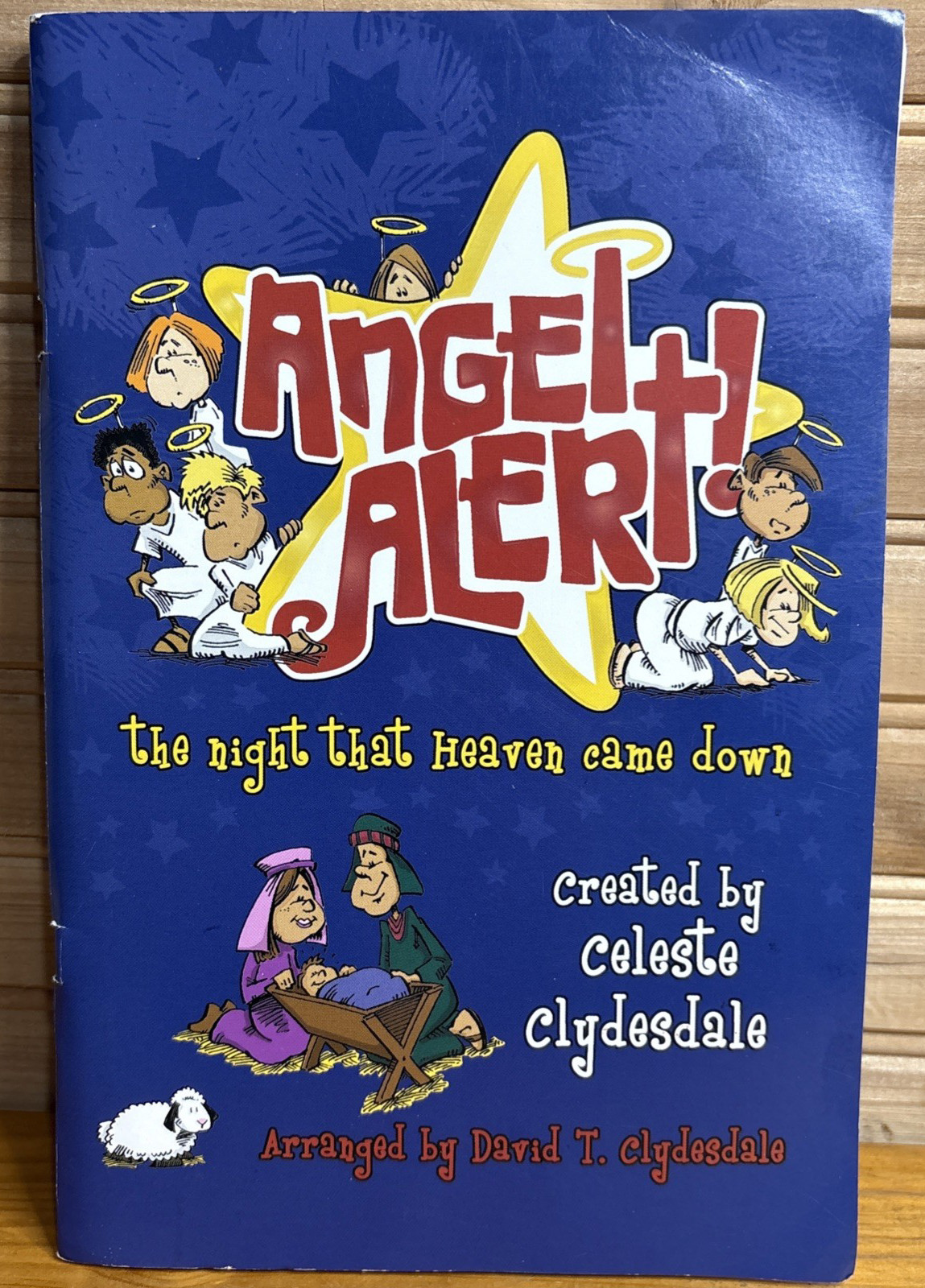ANGEL ALERT; THAT NIGHT HEAVEN CAME DOWN Children’s Church Choir Christmas Drama