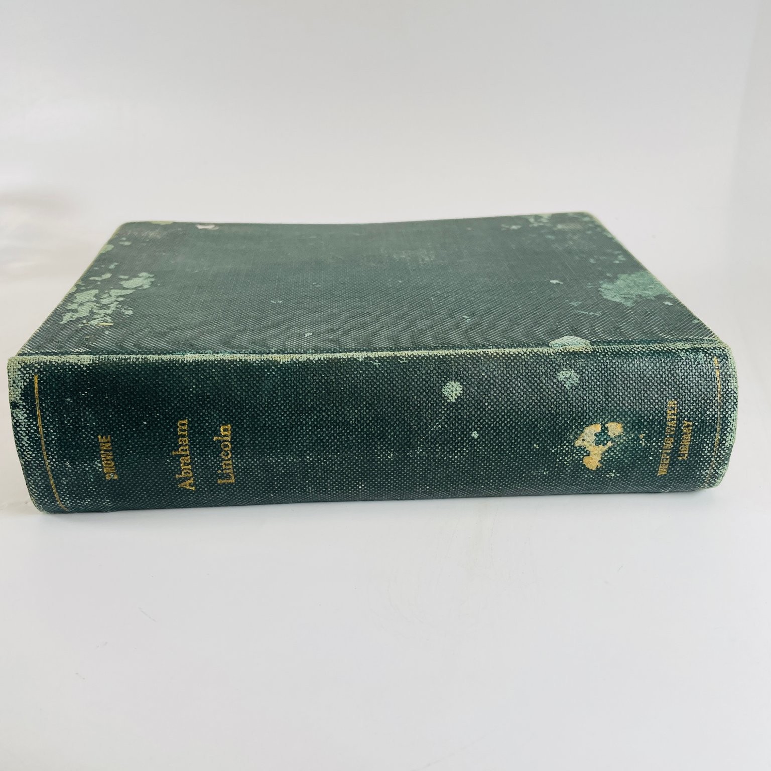 Every-Day Life of Abraham Lincoln Browne 1886 Illustrated Biography N.D