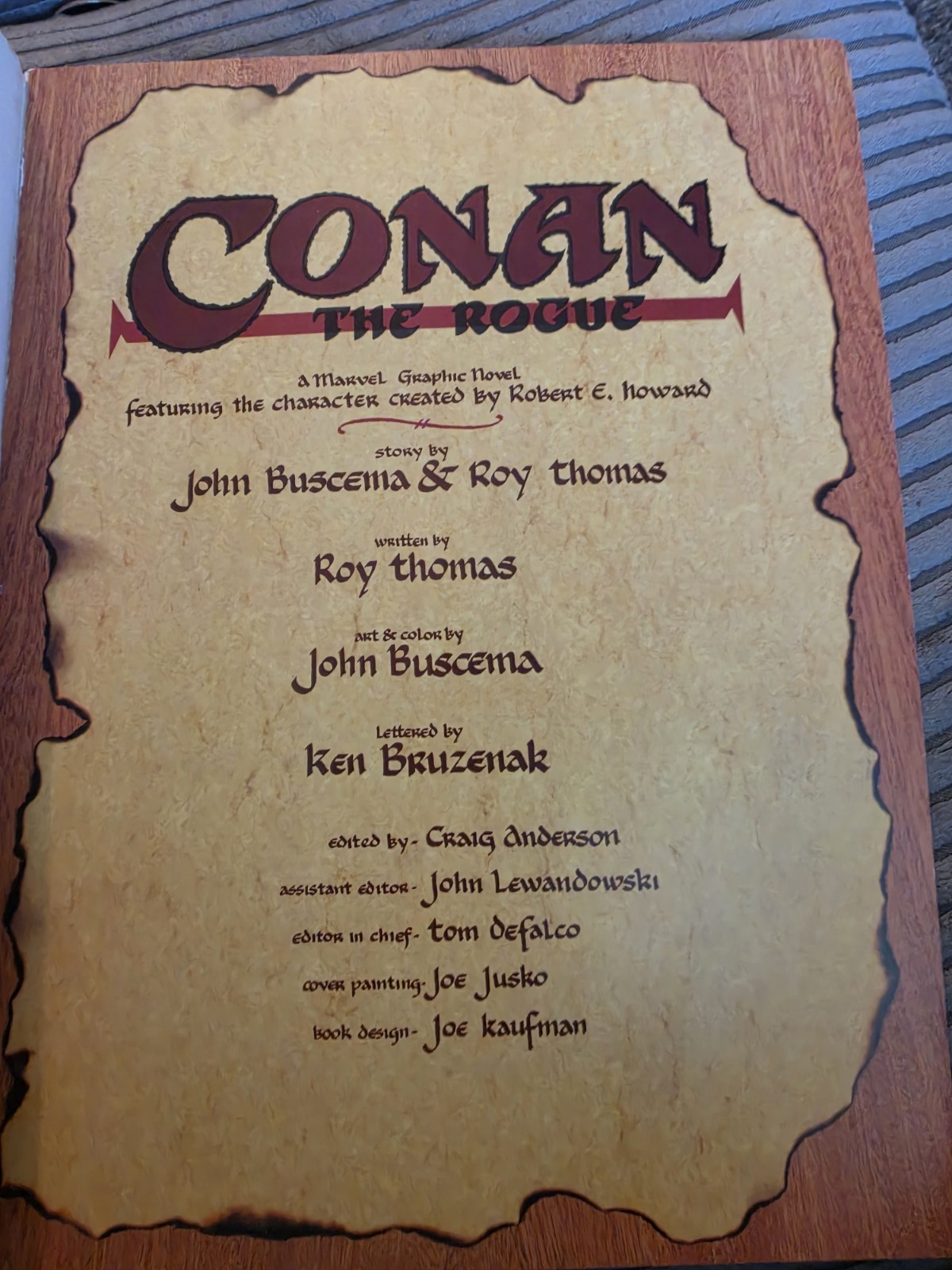 CONAN THE ROGUE – MARVEL GRAPHIC NOVEL -By John Buscema and Roy Thomas – NM-