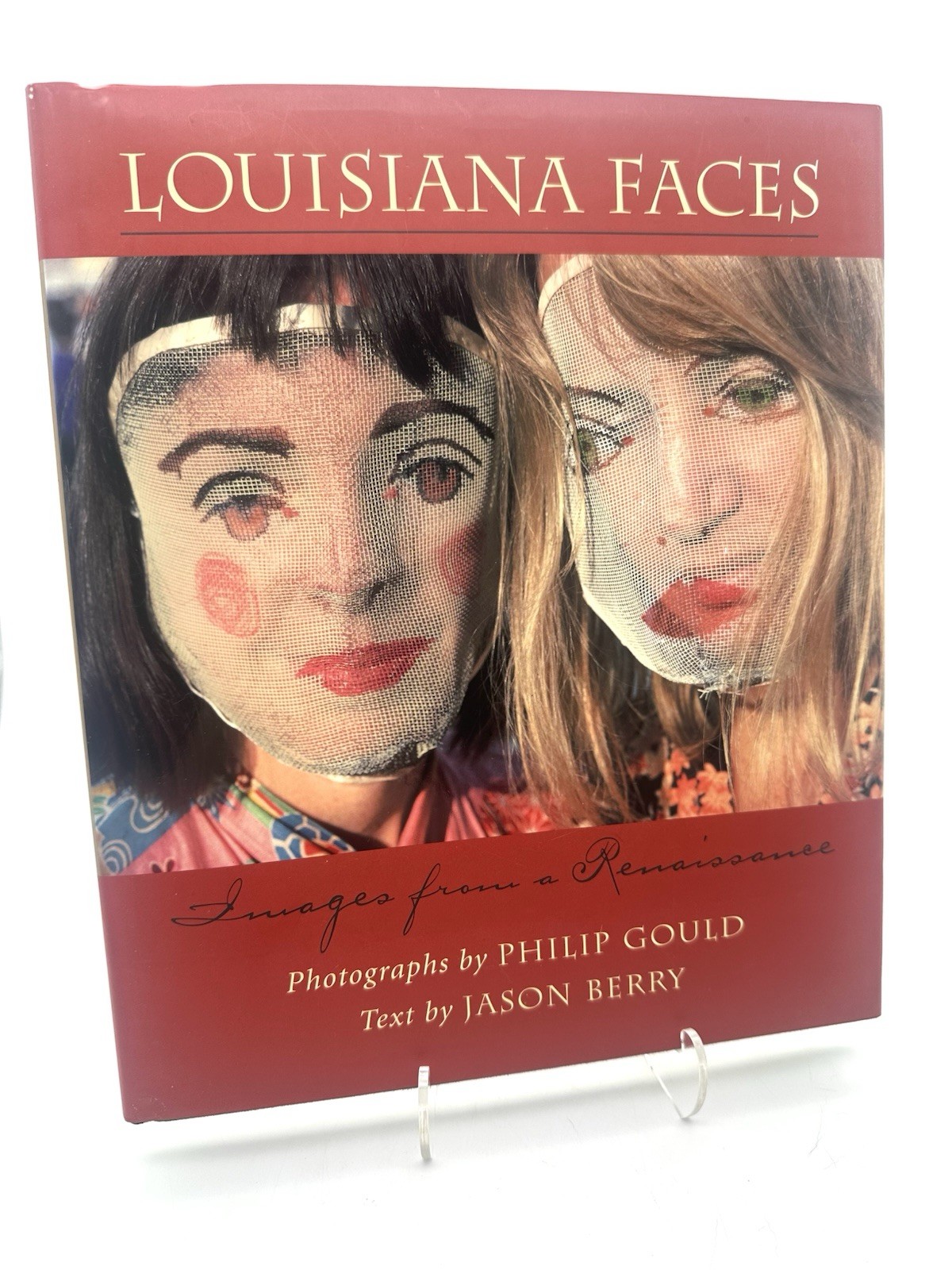 Louisiana Faces Images from a Renaissance by Jason Berry (2000) – SIGNED 1st Ed