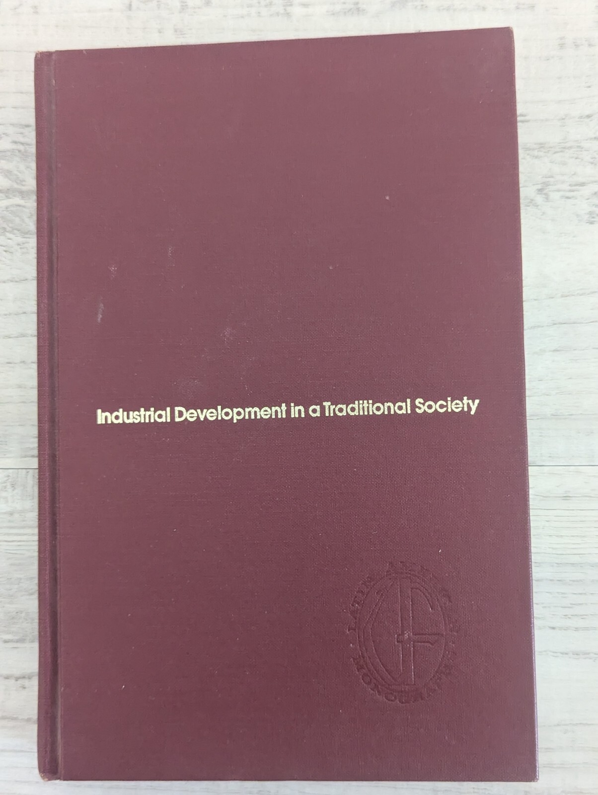 Industrial Development in Traditional Society: Modernization Chile; Kirsch HC/VG