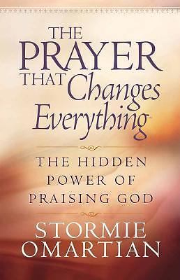 The Prayer That Changes Everything®: The Hidden- paperback, 0736914684, Omartian