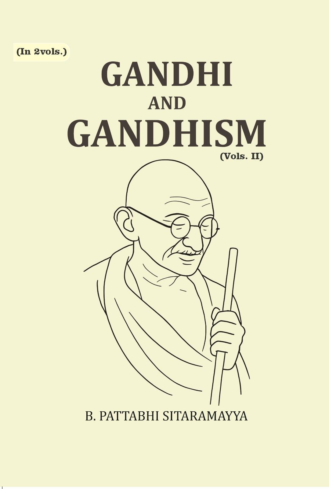 Gandhi and Gandhism Volume 2nd [Hardcover]