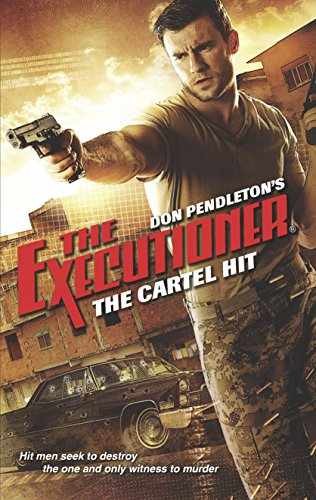 The Cartel Hit (Executioner) – Paperback, by Pendleton Don – Very Good j