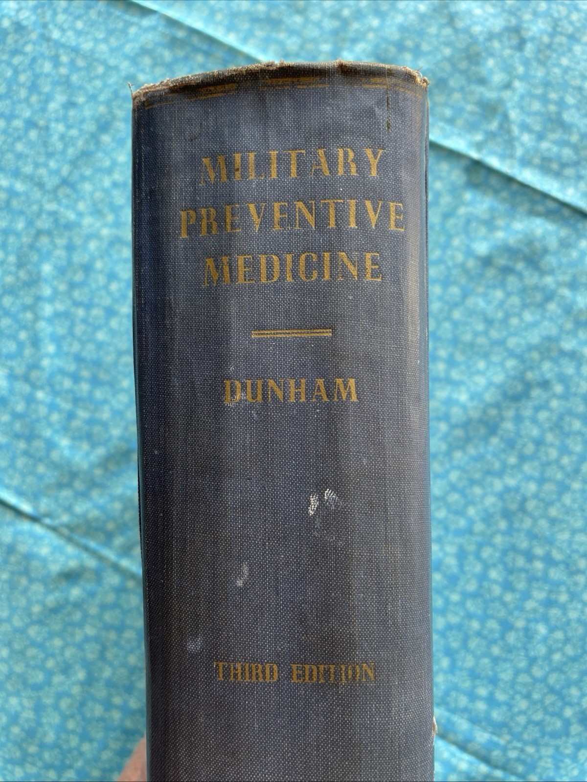 Military Preventative Medicine, 3rd Edition by G. Dunham (1940 VTG Illustr. HC)