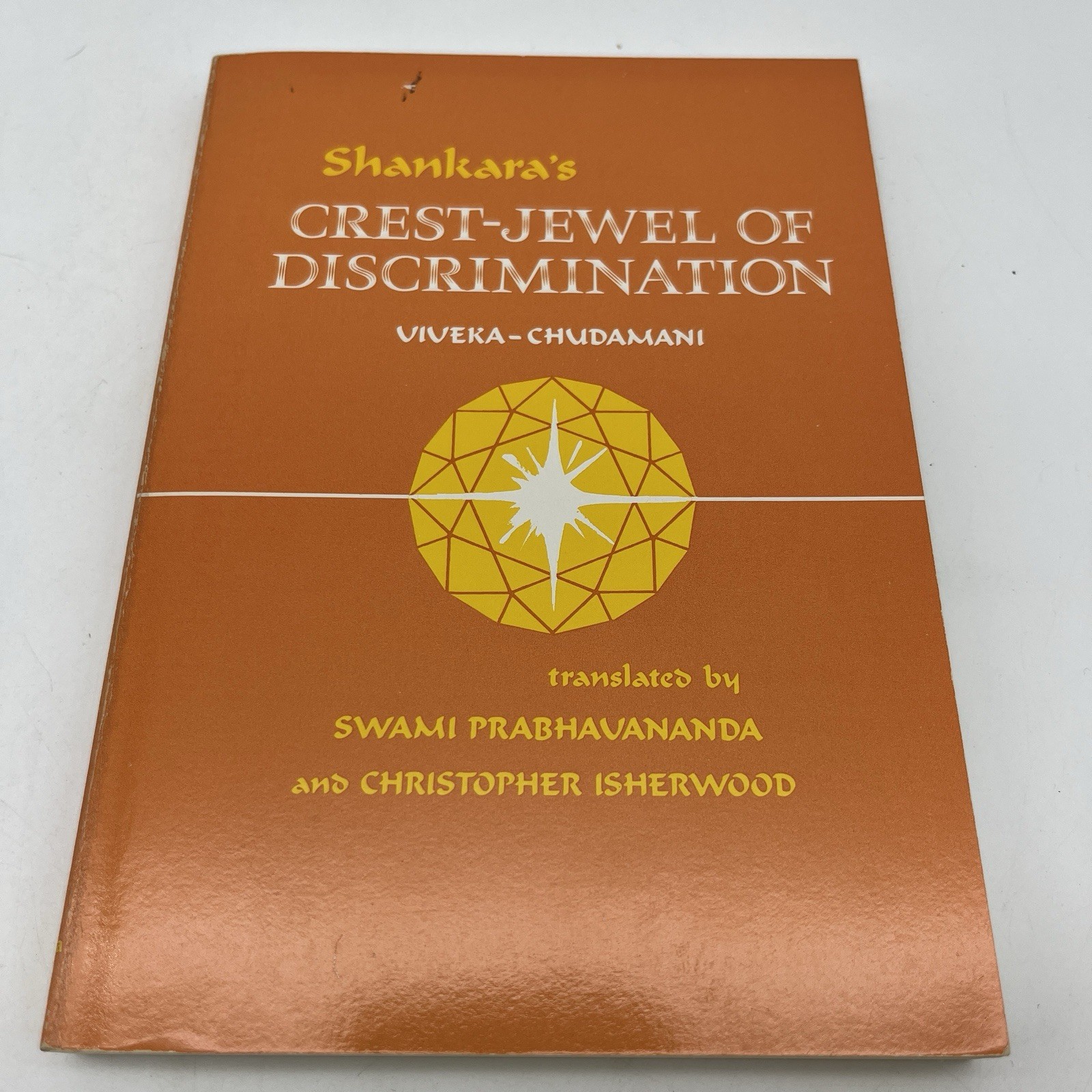 Shankara’s Crest-Jewel of Discrimination (PB, 1978) Vendata Press *Read