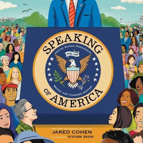 Speaking of America: United States Presidents and the Words That Changed – GOOD