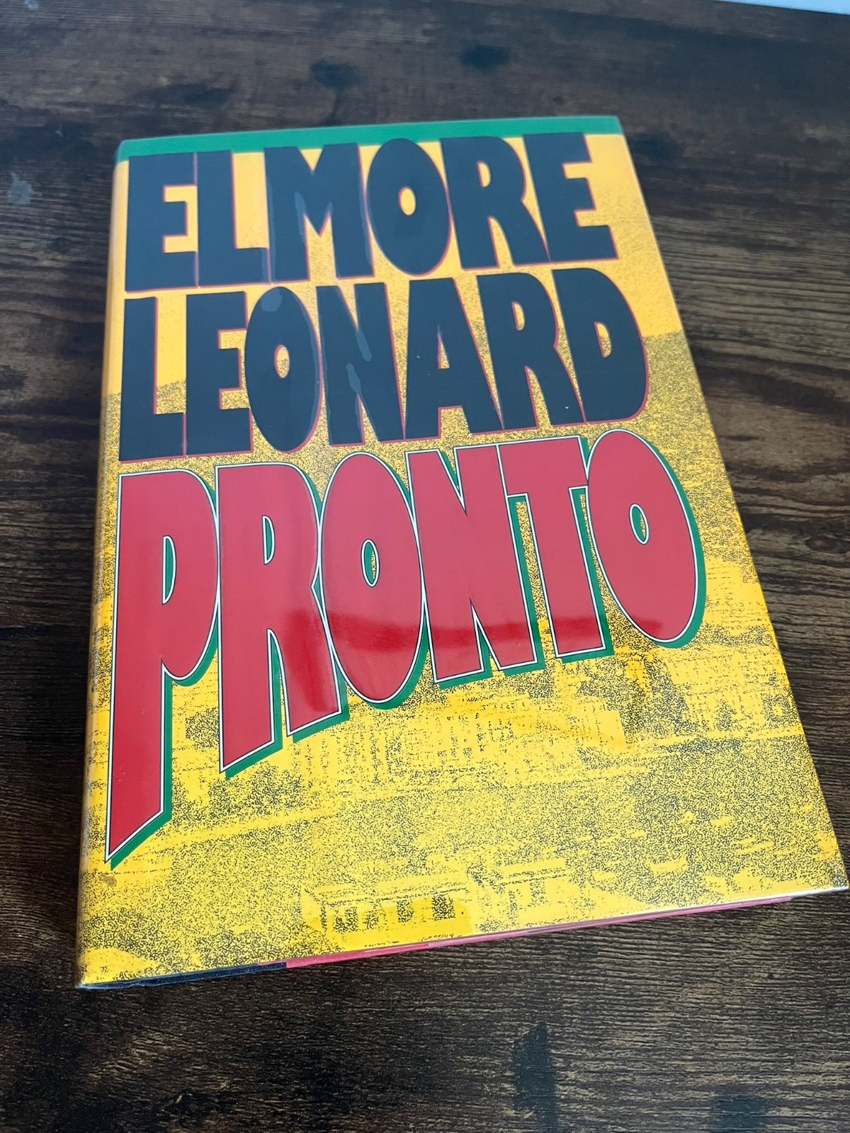 PRONTO by Elmore Leonard – 1993 1st Edition / 1st Print HCDJ